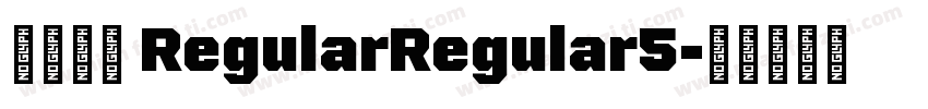 汉文活艺 RegularRegular5字体转换